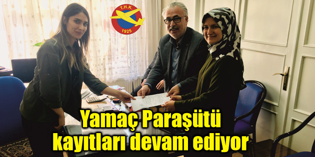 Yamaç Paraşütü kayıtları devam ediyor
