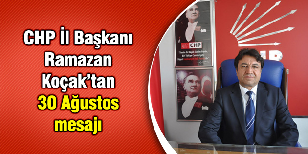 CHP’den 30 Ağustos mesajı