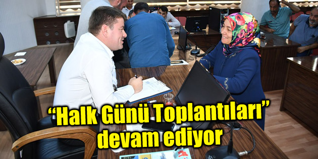 Aksaray Belediyesi’nin “Halk Günü Toplantıları” devam ediyor