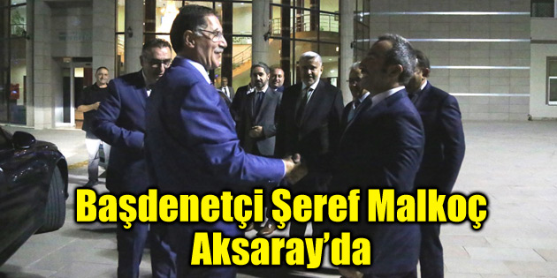 Başdenetçi Şeref Malkoç, ASÜ’de il protokolüyle buluştu