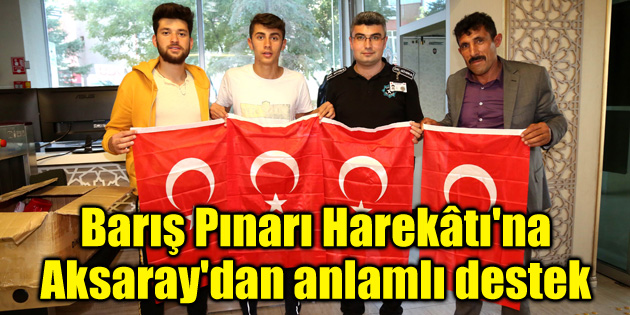 Barış Pınarı Harekâtı’na Aksaray’dan anlamlı destek
