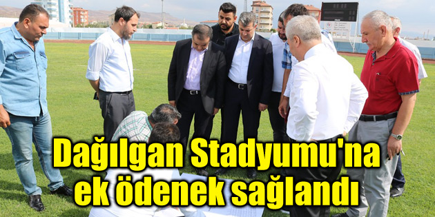 Dağılgan Stadyumu’na ek ödenek