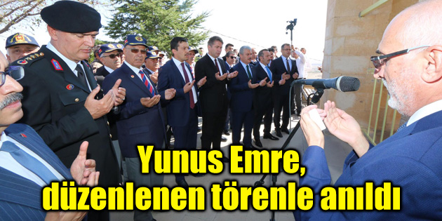Yunus Emre, düzenlenen törenle anıldı