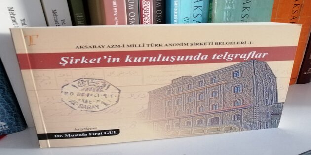Azm-i Milli T.A.Ş kuruluşundaki telgraflar kitaplaştı