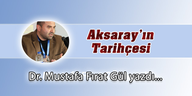 Aksaray’ın Tarihçesi