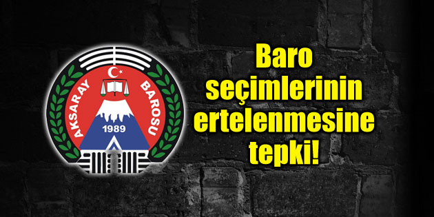Baro seçimlerinin ertelenmesine tepki!