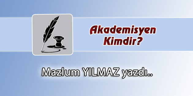 Akademisyen Kimdir?