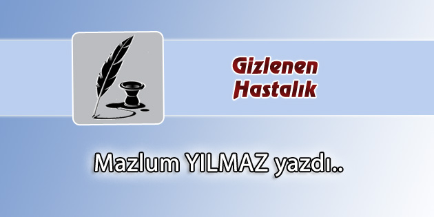 Gizlenen Hastalık