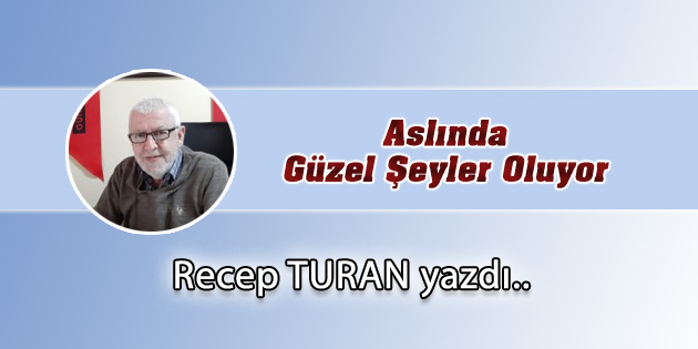 Aslında Güzel Şeyler Oluyor