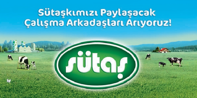Sütaş en az lise mezunu personel alımı yapıyor