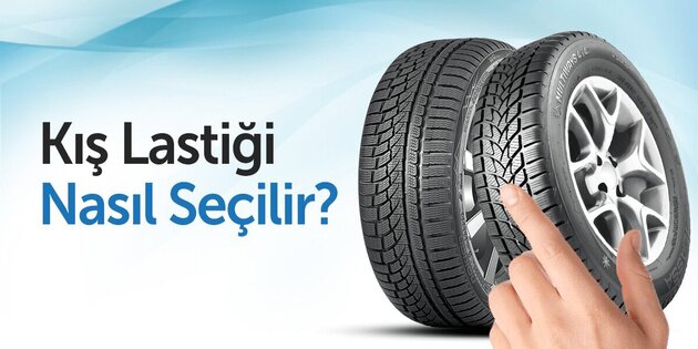 Kış Lastiği Nasıl Seçilir?