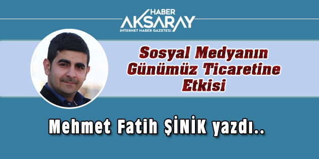 Sosyal Medyanın Günümüz Ticaretine Etkisi