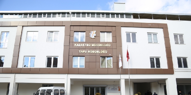 Tapu ve Kadastro Müdürlüğü yeni yerinde hizmete başladı