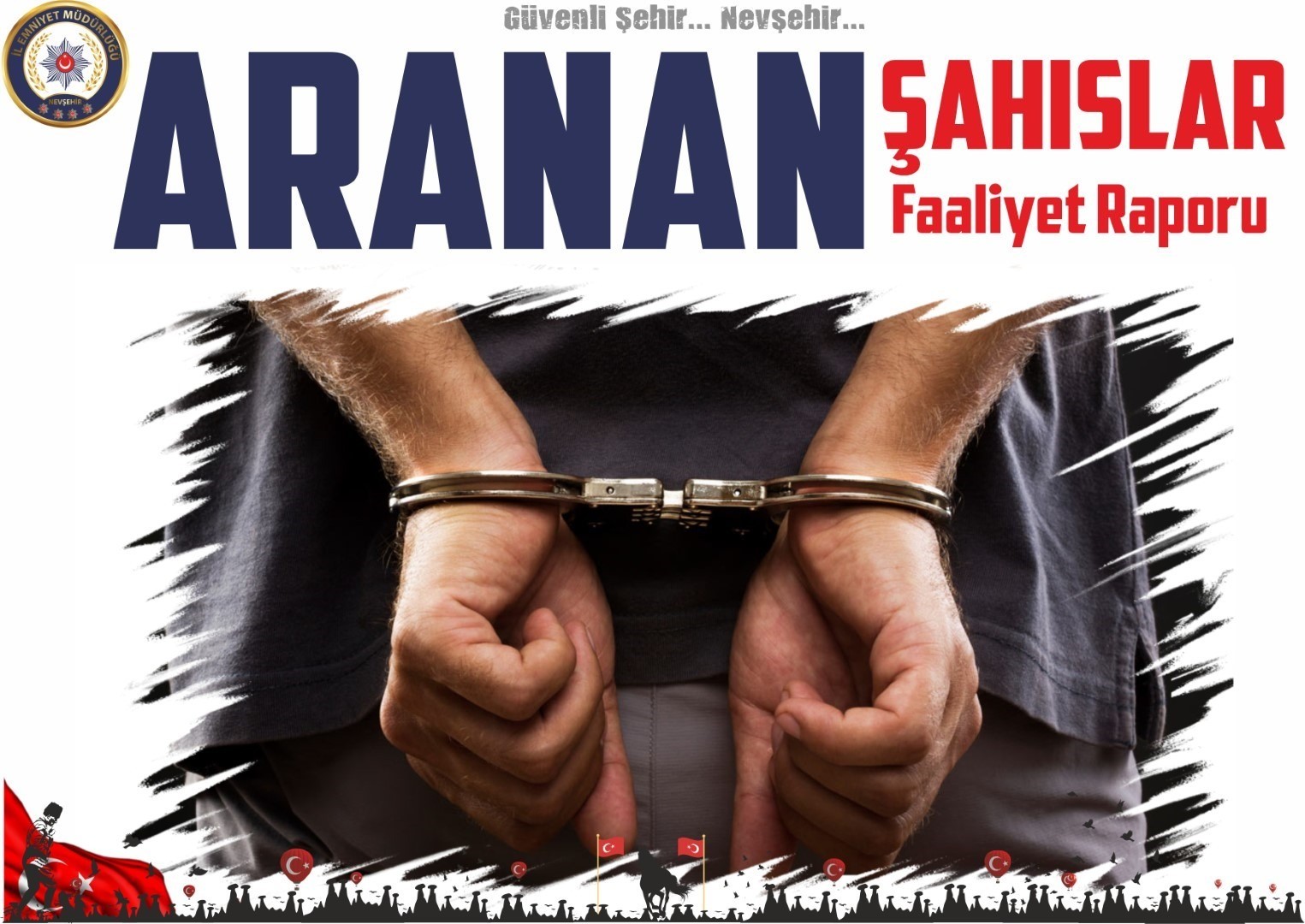 Nevşehir’de arama kararı bulunan 11 şahıs yakalandı