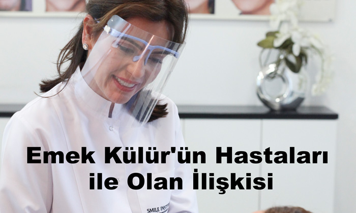 Emek Külür’ün Hastaları ile Olan İlişkisi