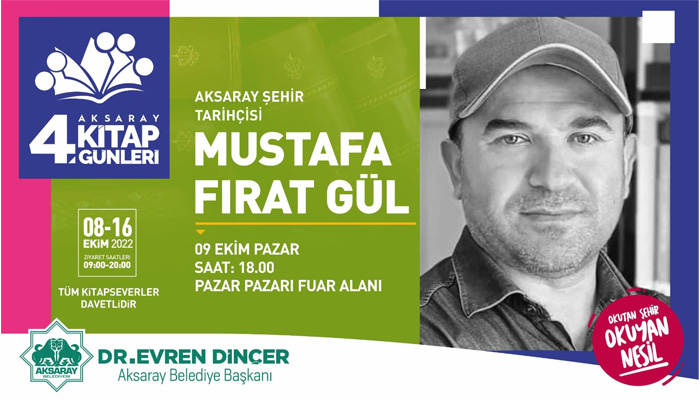 Şehir Tarihçisi M.Fırat Gül, Kitap Günlerinde okurlarla buluşuyor