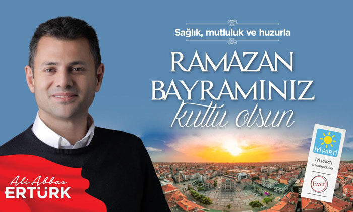 Ertürk: Huzurlu ve bereketli bir bayram diliyorum