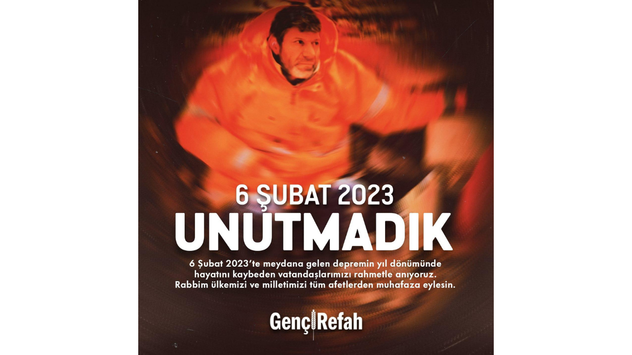Genç Refah’tan 6 Şubat depremleri için anma paylaşımı – Birlik Haber Ajansı