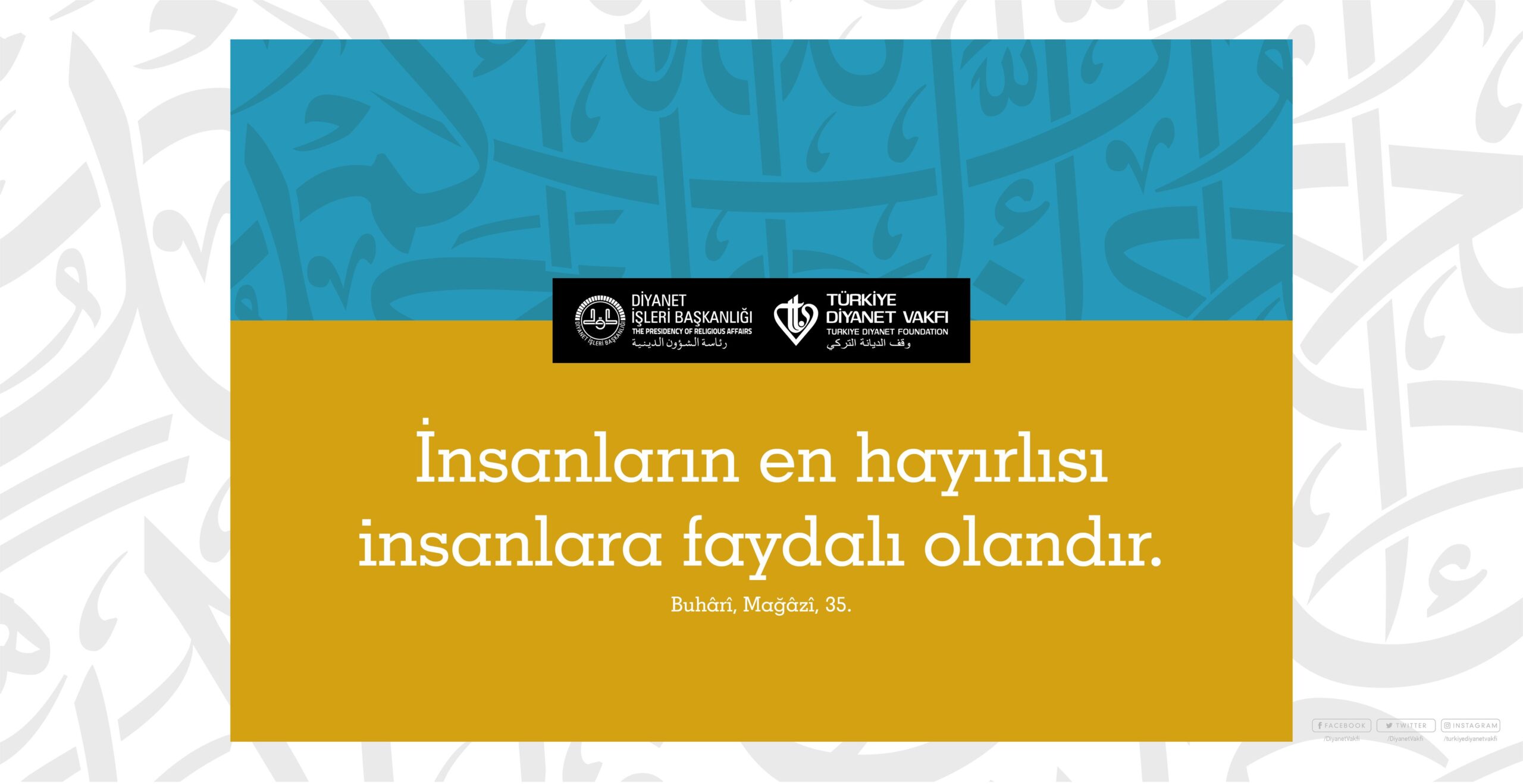 İnsanların en hayırlısı insanlara faydalı olandır