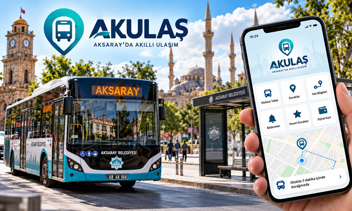 AKULAŞ nedir? Aksaray’da otobüs takip ve ulaşım rehberi
